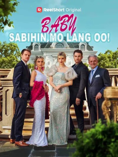 Baby, Sabihin mo lang Oo!